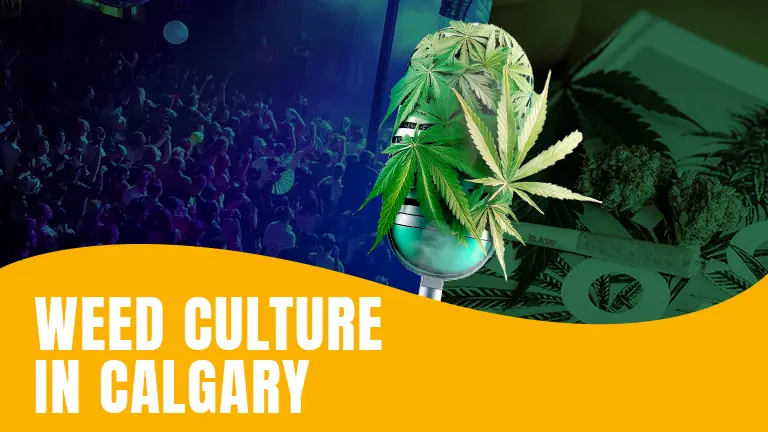Weed Culture in Clagary Canada